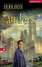 book cover of Anders 02 - Im dunklen Land by Wolfgang Hohlbein