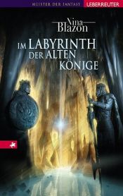 book cover of Woran-Saga 02. Im Labyrinth der alten Könige. by Nina Blazon