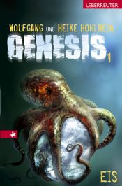 book cover of Genesis 1 Eis by Wolfgang Hohlbein