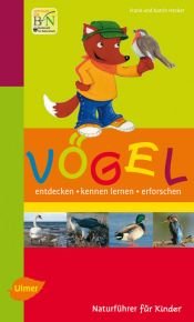 book cover of Vögel: Entdecken, kennen lernen, erforschen by Frank Hecker