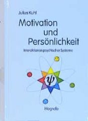 book cover of Motivation und Persönlichkeit. Interaktionen psychischer Systeme. by Julius Kuhl