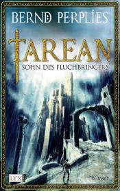 book cover of Tarean, Bd. 1: Sohn des Fluchbringers by Bernd Perplies