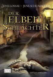 book cover of Der Elbenschlächter by Jens Schumacher