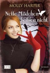 book cover of Nette Mädchen beißen nicht by Molly Harper