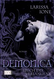 book cover of Demonica 03: Fluch des Verlangens by Larissa Ione