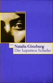 book cover of Die kaputten Schuhe by Наталия Гинзбург
