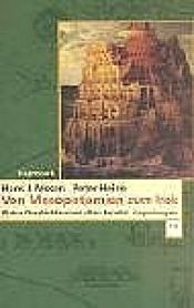 book cover of Von Mesopotamien zum Irak. Kleine Geschichten eines alten Landes by Peter Heine