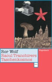 book cover of Raoul Tranchirers Taschenkosmos by Ror Wolf