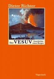 book cover of Der Vesuv: Geschichte eines Berges by Dieter Richter