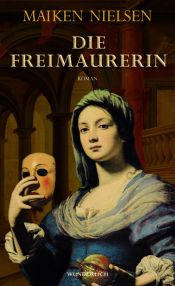 book cover of Die Freimaurerin by Maiken Nielsen