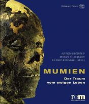 book cover of Mumien - Der Traum vom ewigen Leben by Alfried Wieczorek