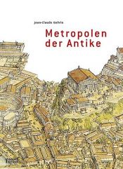 book cover of Metropolen der Antike by Jean-Claude Golvin