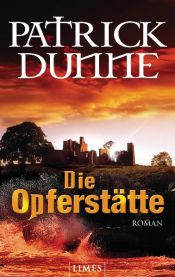 book cover of Die Opferstätte by Patrick Dunne