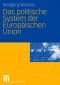 Das politische System der Europäischen Union
