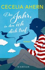 book cover of Das Jahr, in dem ich dich traf by 西西莉雅·艾亨