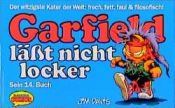 book cover of Garfield, Bd.14, Garfield läßt nicht locker by Jim Davis