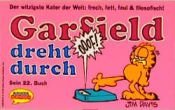book cover of Garfield, Bd.22, Garfield dreht durch by Jim Davis