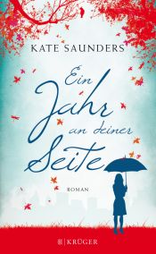 book cover of Ein Jahr an deiner Seite by Kate Saunders