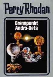 book cover of 025 - Brennpunkt Andro-Beta by Horst Hoffmann