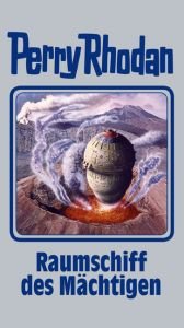 book cover of Perry Rhodan: Raumschiff des Mächtigen by Perry Rhodan