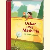 book cover of Oskar und Mathilda: Ein Stiefel voll Glück by Patricia Schröder