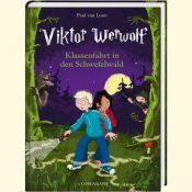 book cover of Viktor Werwolf - Klassenfahrt in den Schwefelwald by Paul van Loon