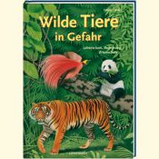 book cover of Wilde Tiere in Gefahr: Lebensraum, Bedrohung, Artenschutz by Thomas Müller