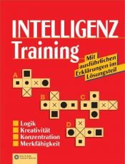 book cover of Intelligenztraining: Logik, Kreativität, Konzentration, Merkfähigkeit. Mit ausführlichen Erklärungen im Lösungsteil by Harald Havas