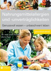 book cover of Nahrungsmittelallergien und -unverträglichkeiten: Genussvoll essen - unbeschwert leben by Doris Paas