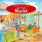 book cover of Erklär mir was. Auf dem Markt by Antje Bones