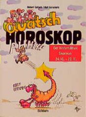 book cover of Quatsch Horoskop. Der hinterhältige Skorpion by Norbert Golluch