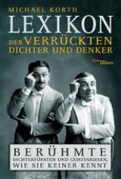 book cover of Lexikon der verrückten Dichter und Denker by Michael Korth