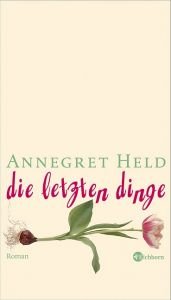 book cover of Die letzten Dinge by Annegret Held