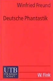 book cover of Deutsche Phantastik by Winfried Freund