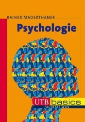 book cover of Psychologie UTB basics (Uni-Taschenbücher basics M) by Rainer Maderthaner