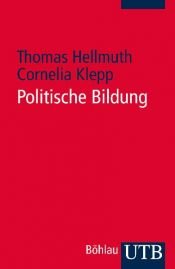 book cover of Politische Bildung: Geschichte - Modelle - Praxisbeispiele by Thomas Hellmuth