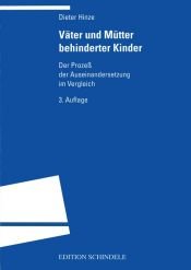 book cover of Väter und Mütter behinderter Kinder. Der Prozeß der Auseinandersetzung im Vergleich. by Dieter Hinze