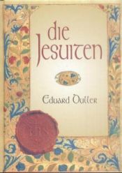 book cover of Die Jesuiten by Eduard Duller