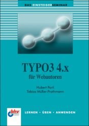 book cover of TYPO3 4.x für Webautoren by Hubert Partl