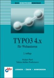book cover of TYPO3 4.x für Webautoren: Das Einsteigerseminar by Hubert Partl