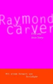 book cover of Erste und letzte Storys by Raymond Clevie Carver, Jr.