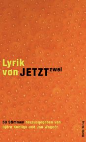 book cover of Lyrik von jetzt 2 by Jan Wagner