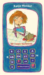 book cover of Rosa Rabenstein: 1 neue Nachricht by Katja Henkel