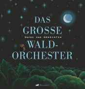 book cover of Das große Waldorchester by Guido Van Genechten