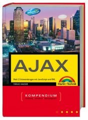 book cover of Das AJAX Kompendium by Tobias Hauser