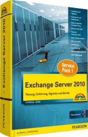 book cover of Exchange Server 2010: Planung, Installation, Migration und Betrieb (Kompendium / Handbuch) by Thomas Joos