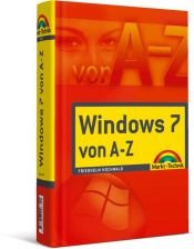 book cover of Windows 7 - von A bis Z: Suchen - Finden - Fertig by Friedhelm Hochwald