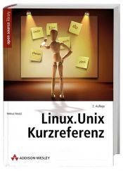 book cover of Linux- Unix Kurzreferenz. Unix und seine Werkzeuge by Helmut Herold