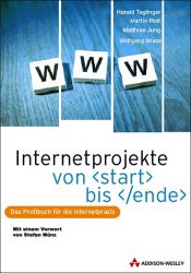 book cover of Internetprojekte von start bis ende. Das Profibuch für die Internet-Praxis. by Harald Taglinger