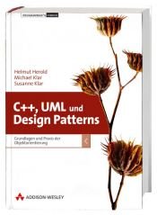 book cover of C , UML und Design Patterns by Helmut Herold
